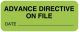 Pre-Printed Label UAL™ Advisory Label Fluorescent Green Paper ADVANCE DIRECTIVE ON FILE / DATE _________ Safety and Instructional 7/8 X 2-1/4 Inch